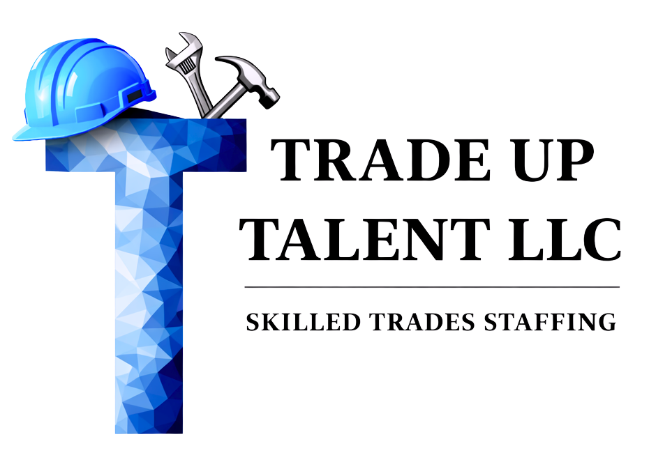 Trade Up Talent LLC logo: blue polygonal T with a hard hat and tools, and the slogan 'Skilled Trades Staffing'